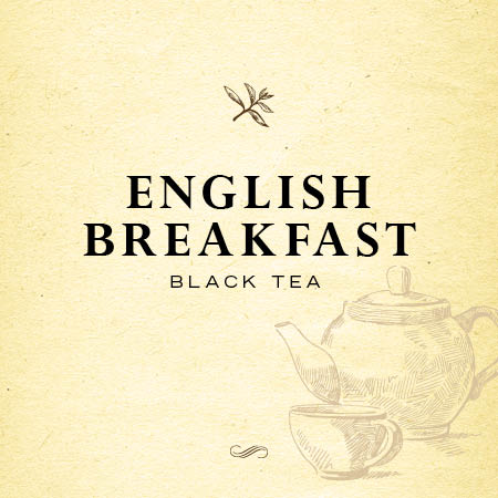 English Breakfast Black Tea